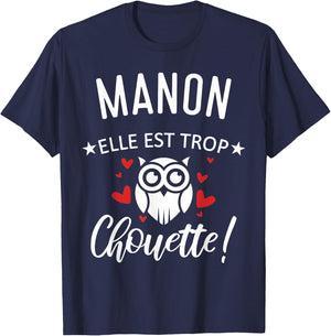 Manon Elle Est Too Chouette Quote Humour Funny Mom , Black, S T-Shirt - T-Shirt | Navy