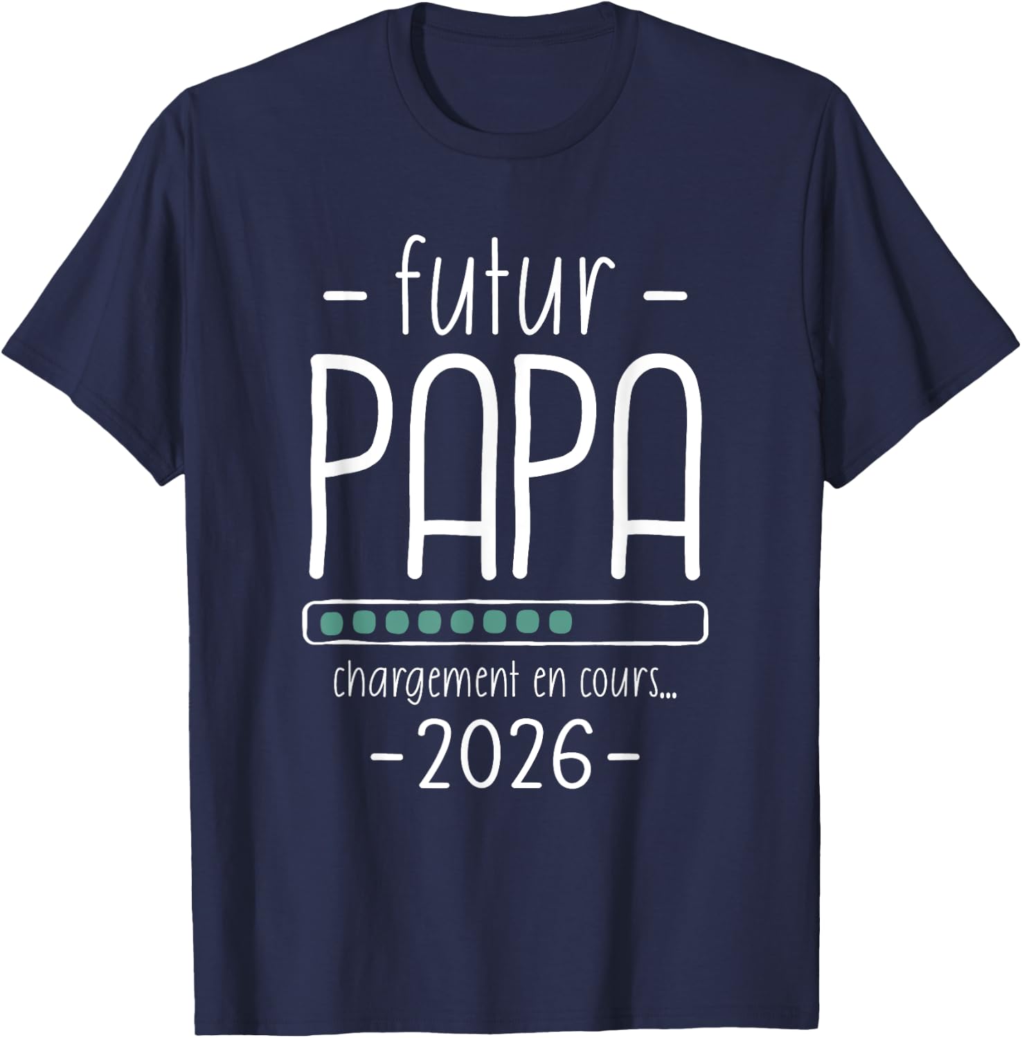 Future Dad 2026 - Humor Loading Baby Running T-Shirt - T-Shirt | Navy