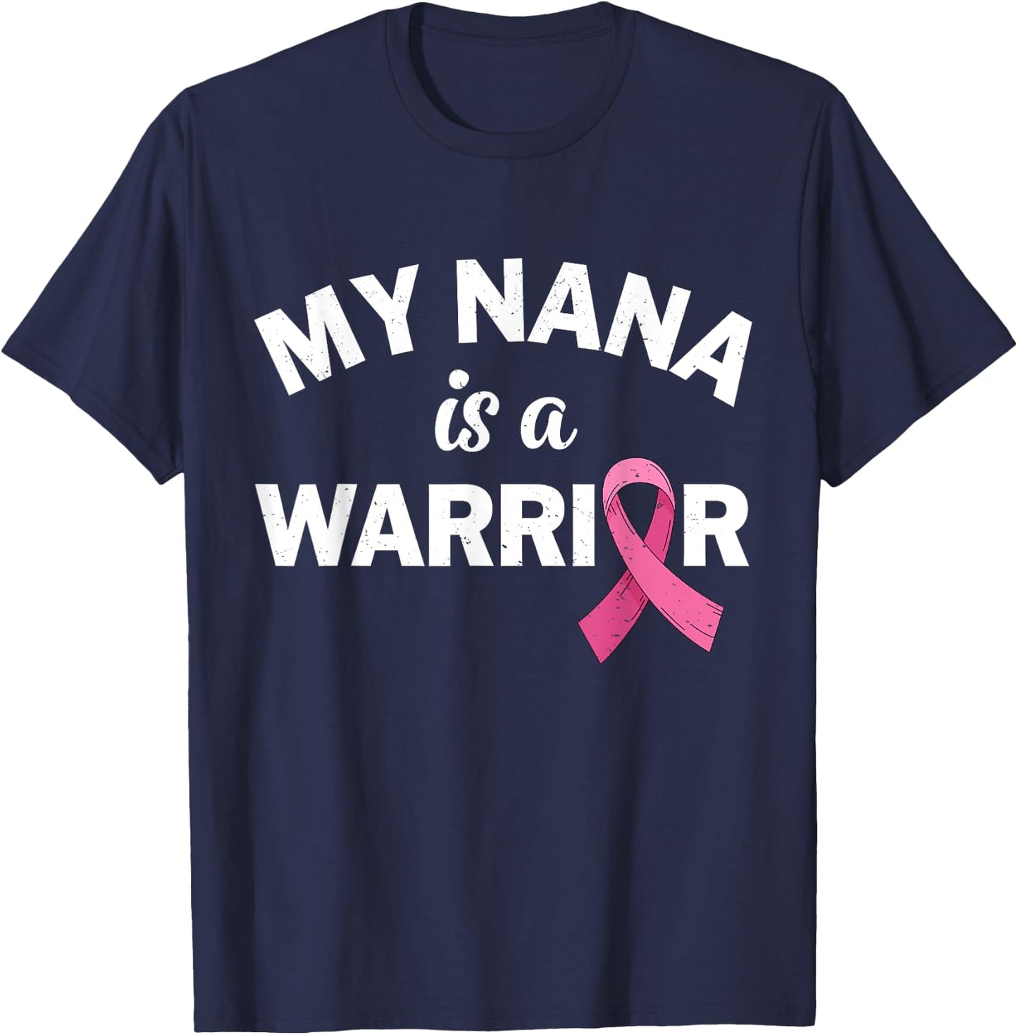 Grandkids Of A Warrior My Nana Is A Breast Cancer Warrior T-Shirt - T-Shirt | Navy