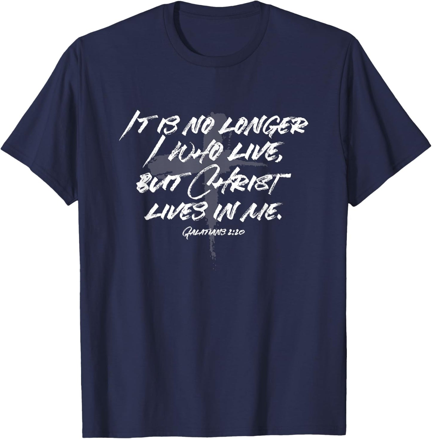 No Longer I Who Live But Christ Lives in Me Galatians T-Shirt - T-Shirt | Navy