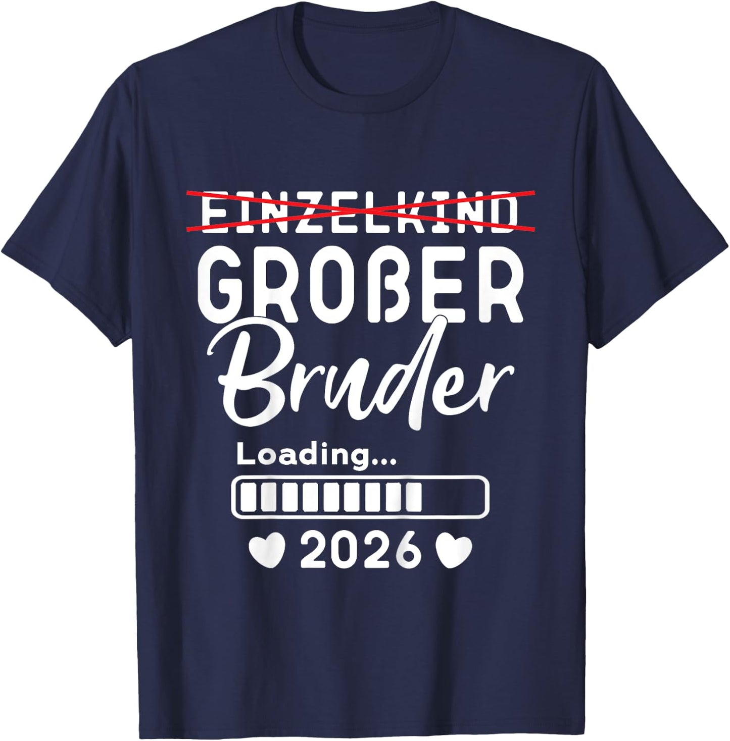 Children's Single Child Big Brother 2026 Ich werde Großer Bruder 2026 , black T-Shirt - T-Shirt | Navy