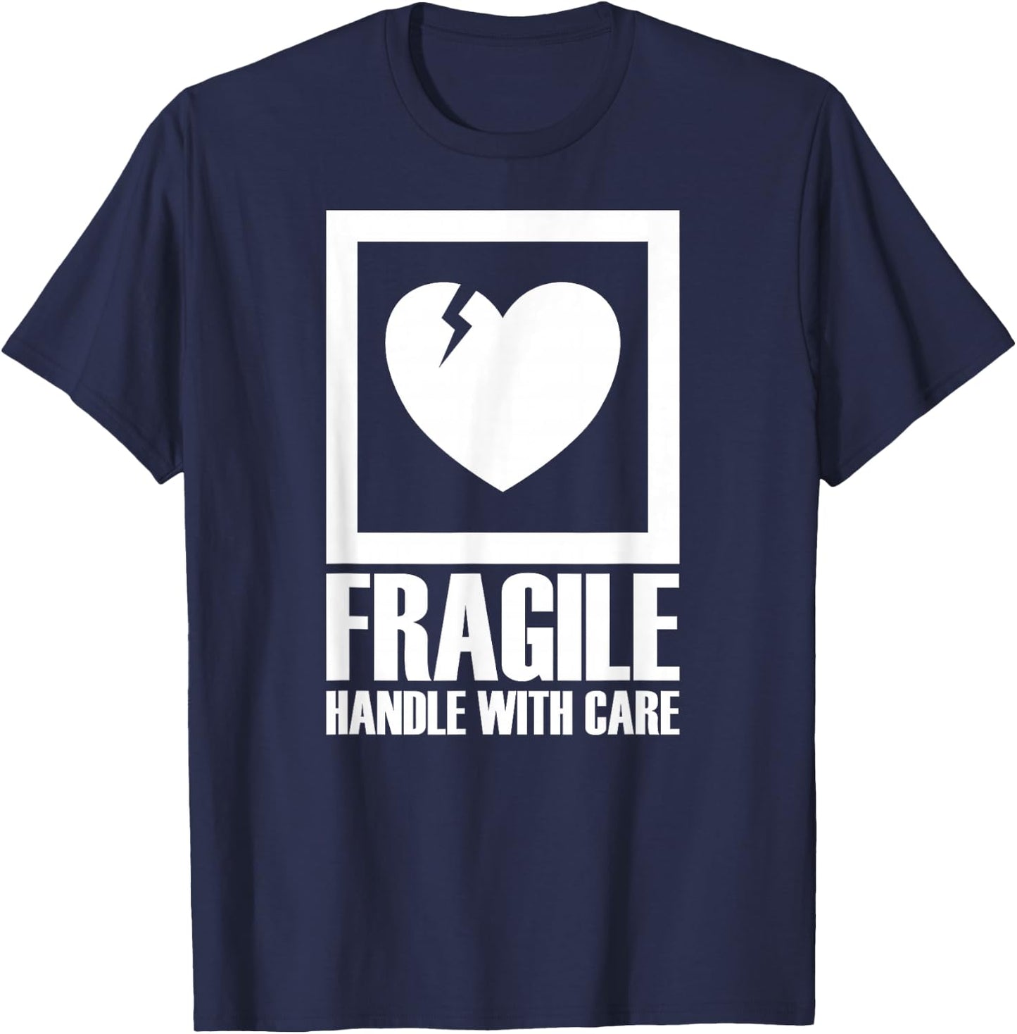 Fragile Handle with Care , black T-Shirt - T-Shirt | Navy