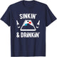 Sinkin' and Drinkin' Cornhole T-Shirt - T-Shirt | Navy