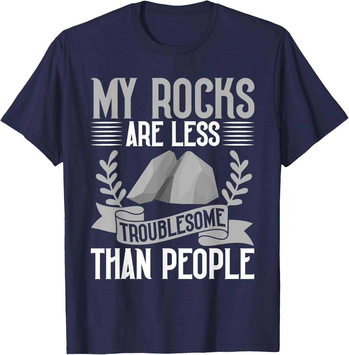 My Rocks Are Less Troublesome Than People Mineral Collection T-Shirt - T-Shirt | Navy