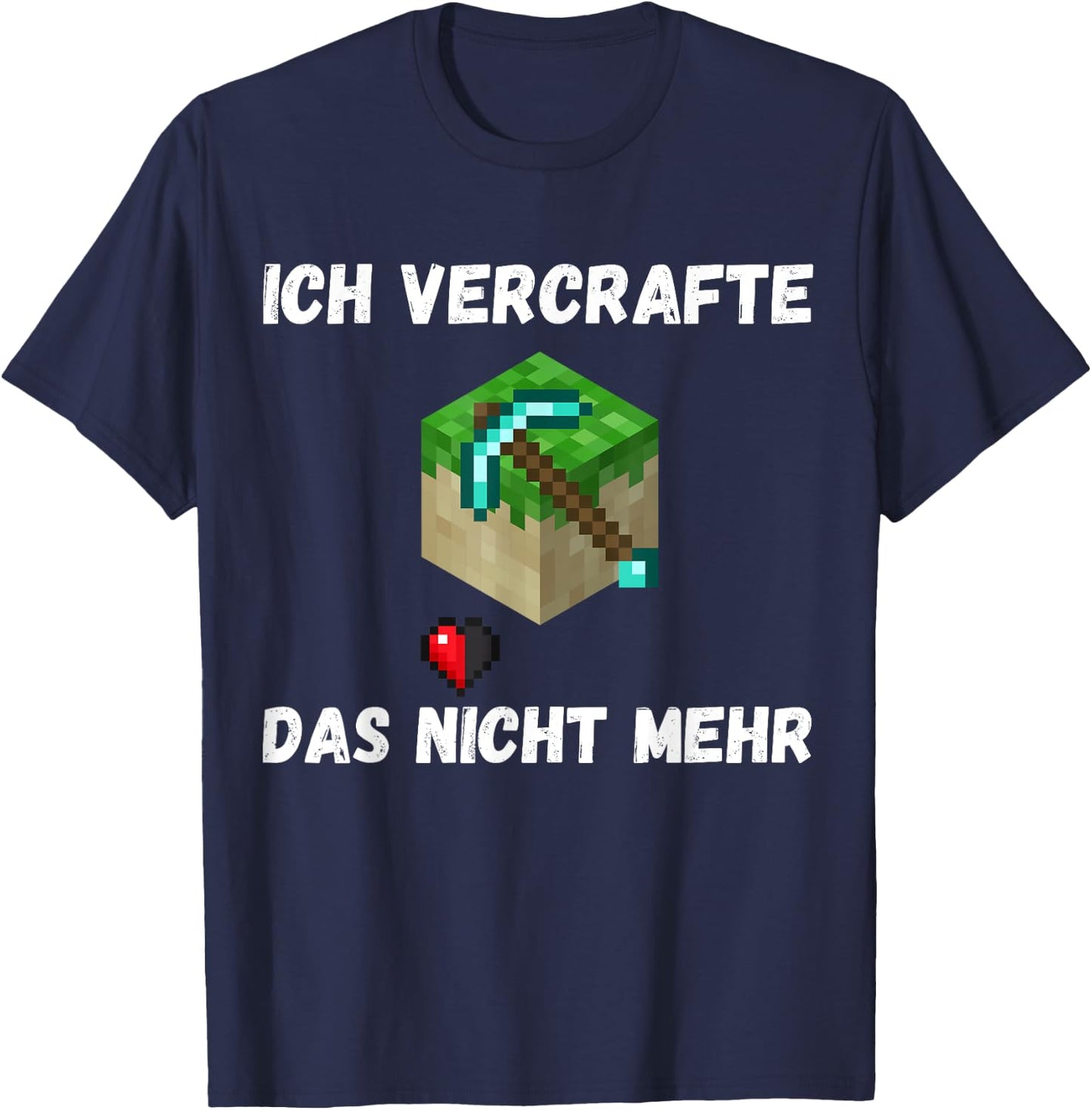 with German Text "Ich vercrafte das alles nicht mehr, black T-Shirt - T-Shirt | Navy