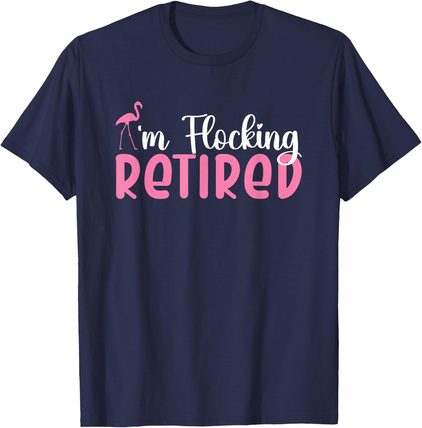 Flamingo Im Flocking Retired T-Shirt - T-Shirt | Navy