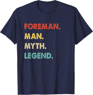 Foreman Man Myth Legend T-Shirt - T-Shirt | Navy