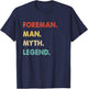 Foreman Man Myth Legend T-Shirt - T-Shirt | Navy