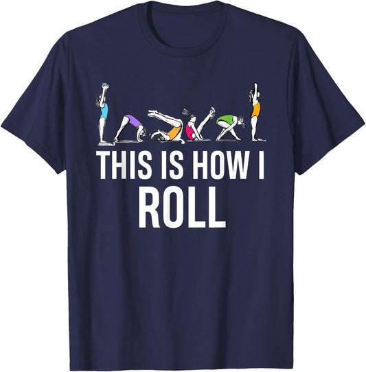 This I How I Roll Funny Cheerleading Gymnast T-Shirt - T-Shirt | Navy
