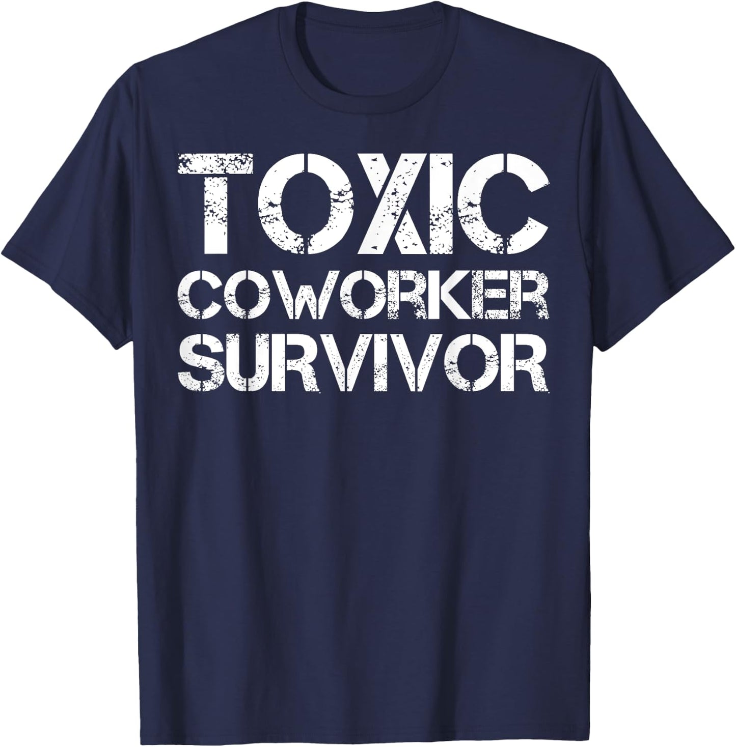 Toxic Coworker Survivor T-Shirt - T-Shirt | Navy