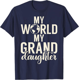 My World my Granddaughter Grandparent T-Shirt - T-Shirt | Navy
