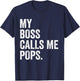 My Boss Call Me Pops Gifts Vintage Distressed Bold Pops T-Shirt - T-Shirt | Navy
