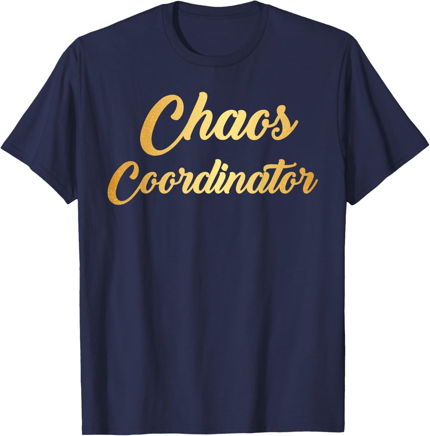 Chaos Coordinator Gold Good Life T-Shirt - T-Shirt | Navy