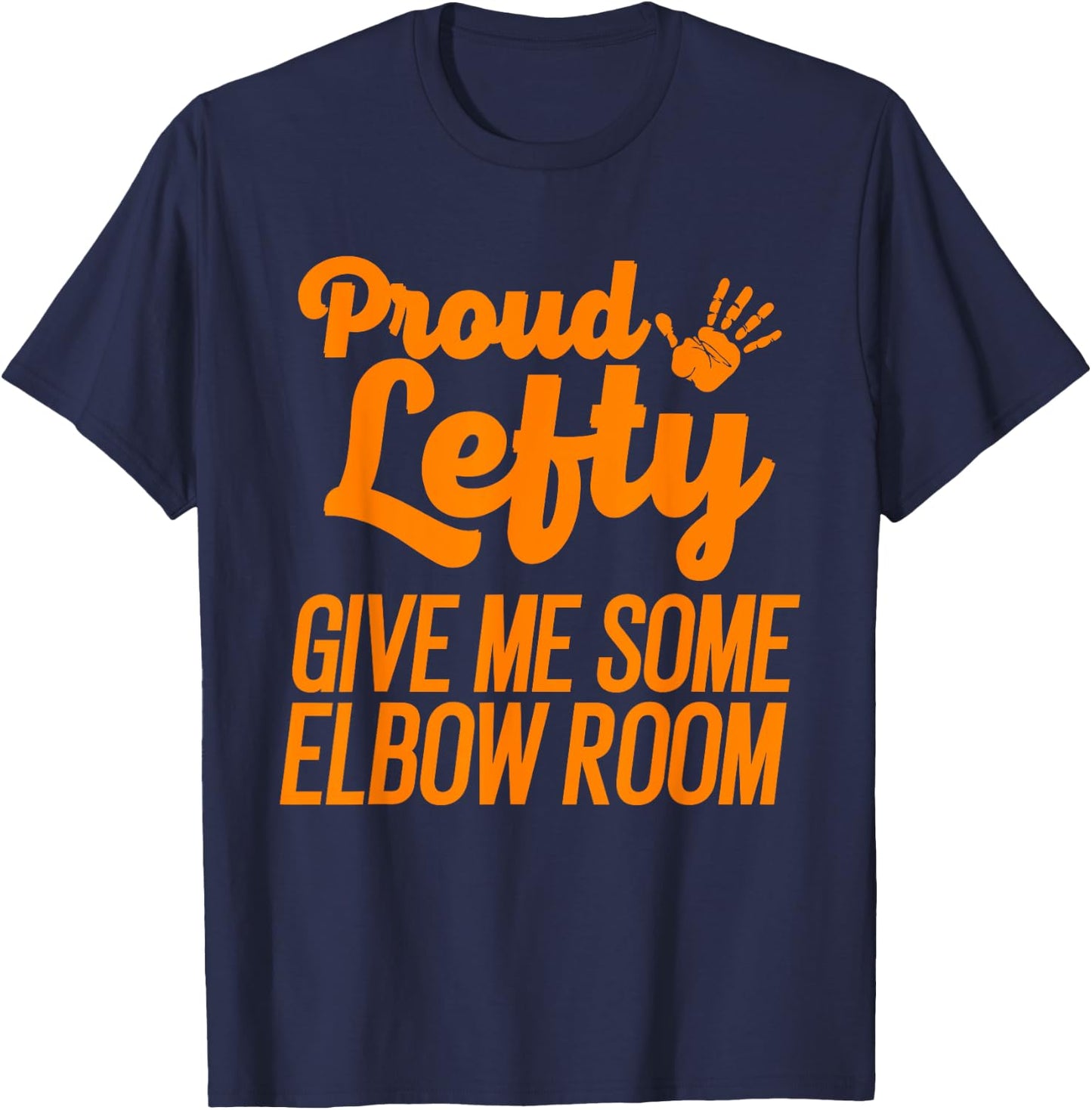 Funny Left Handed Gift Kids Men Women Cool Proud Lefty T-Shirt - T-Shirt | Navy