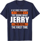 Jerry Gifts Name Personalized Birthday Presents Funny T-Shirt - T-Shirt | Navy