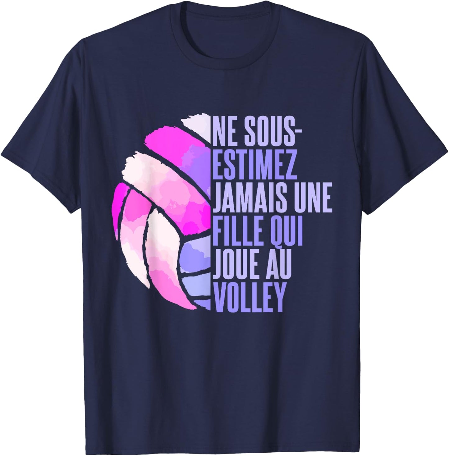 Never Underestimate A Girl Playing Volleyball , Black, S T-Shirt - T-Shirt | Navy