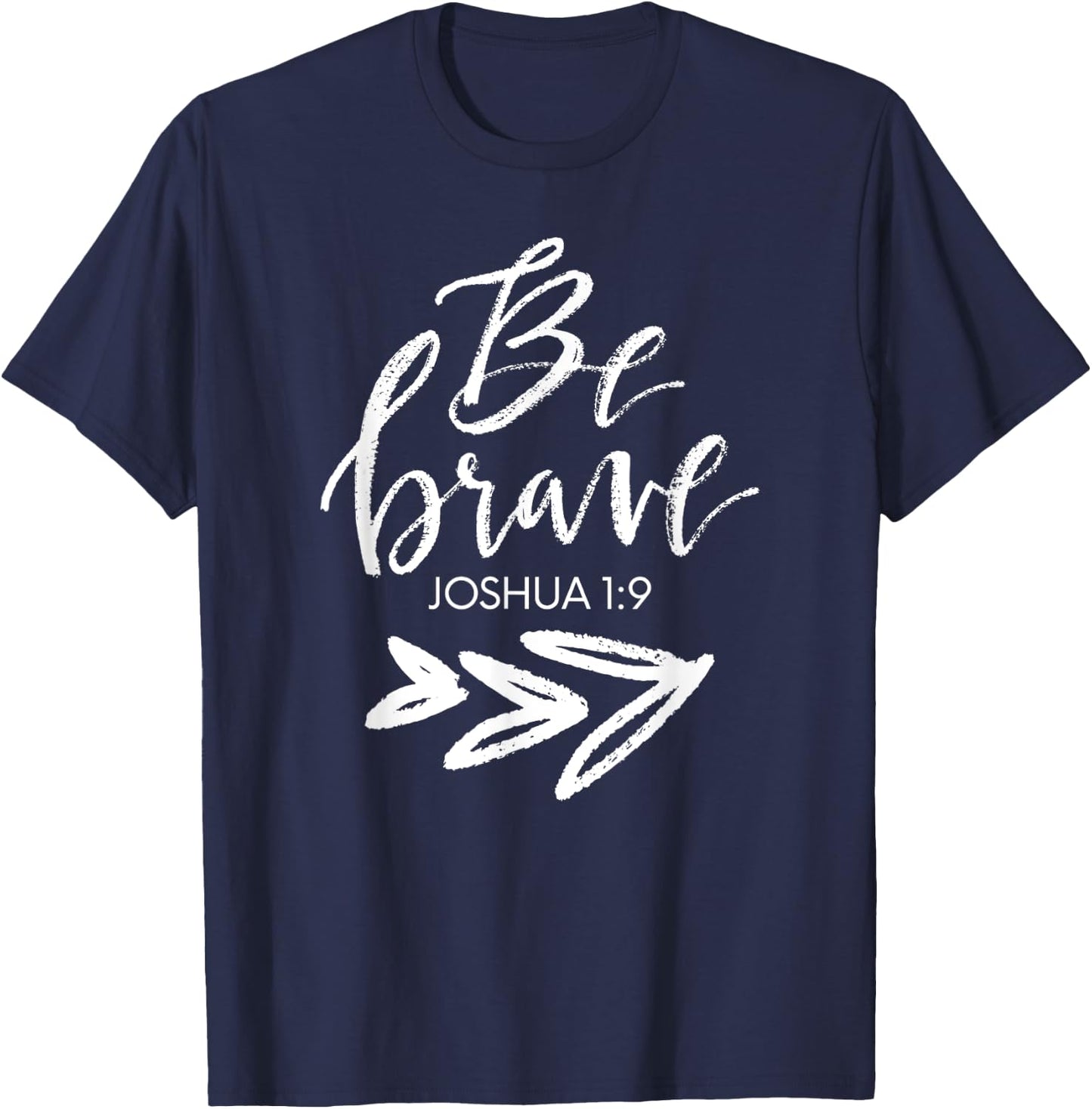 Cool Be Brave Inspirational Men Women Gift T-Shirt - T-Shirt | Navy