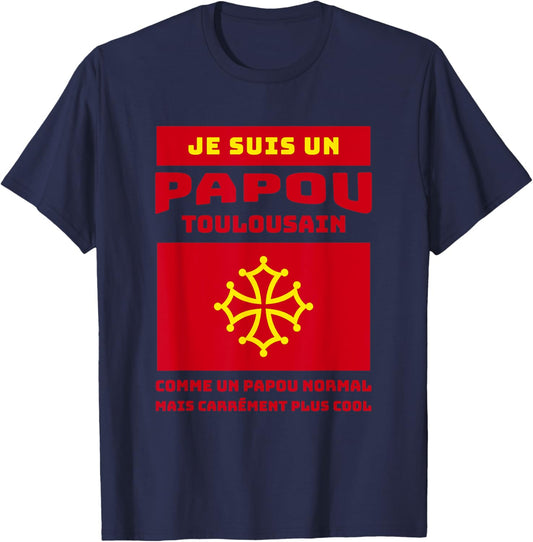 Papou Toulousain Gift Grand-Père Toulouse , Black, S T-Shirt - T-Shirt | Navy