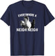 Everywhere a Neigh Neigh T-Shirt - T-Shirt | Navy