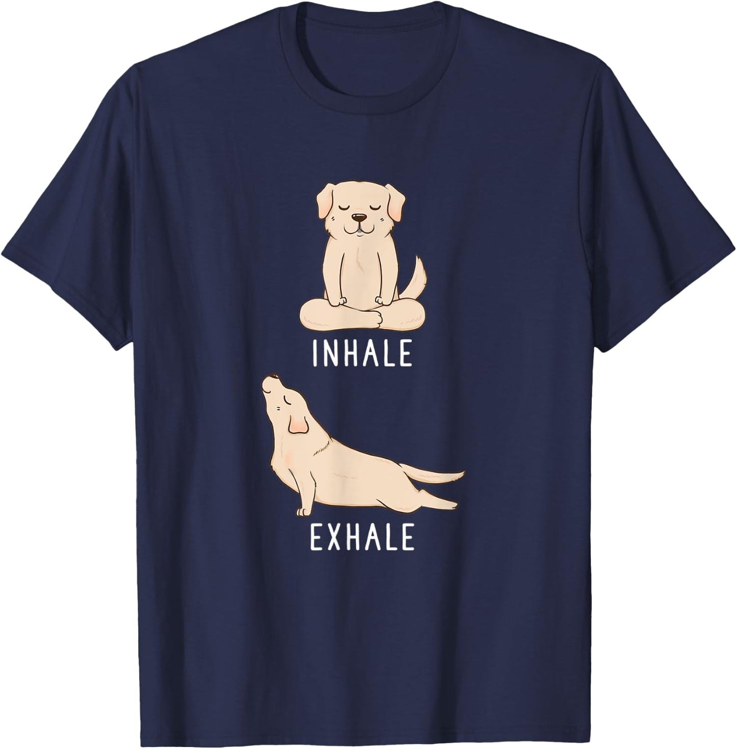 Inhale Exhale Labrador Retriever Funny Yellow Lab Dog Yoga Women Kids T-Shirt - T-Shirt | Navy