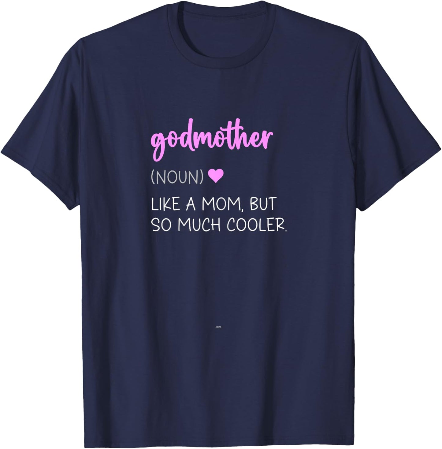 Godmother Definition Cute Mother's Day Noun T-Shirt - T-Shirt | Navy
