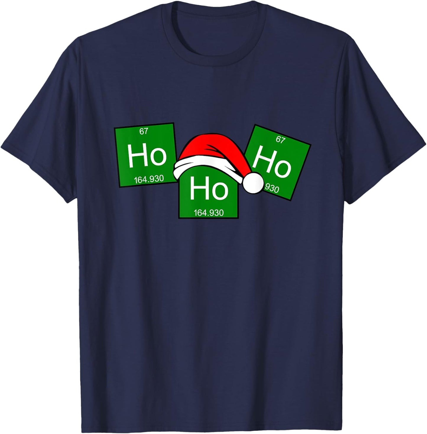 HoHoHo Holmium Chemistry Element Christmas Pun T-Shirt - T-Shirt | Navy