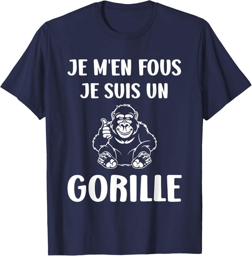 Humour monkey Gorillas Je m'en fous je suis un Gorille , Black, S