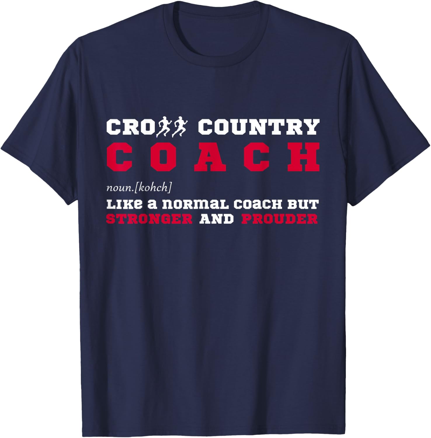 Cross Country Coach Sports Coaching Fun Definition T-Shirt - T-Shirt | Navy