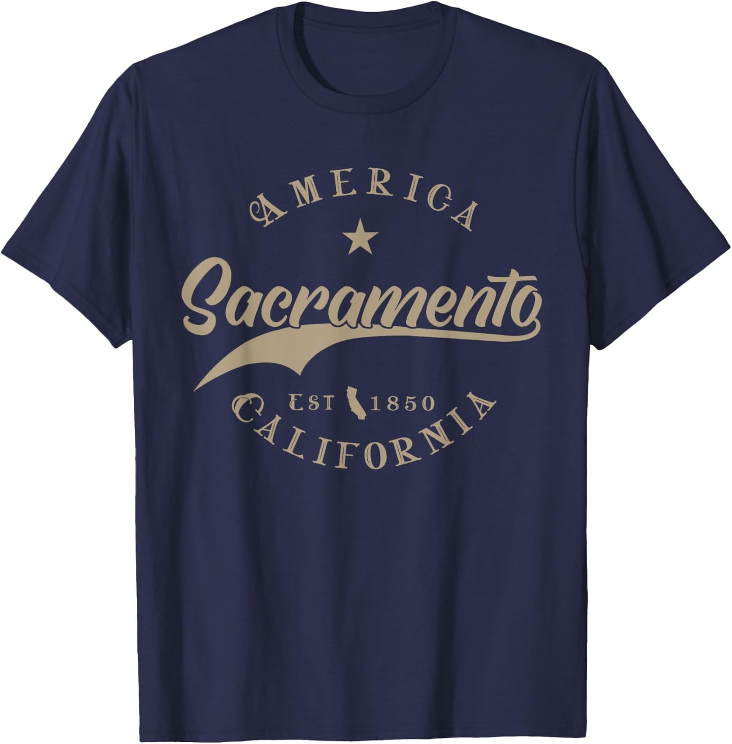 Sacramento CA | California T-Shirt - T-Shirt | Navy