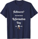 Christian Wit-Halloween You Must Mean Reformation Day T-Shirt - T-Shirt | Navy