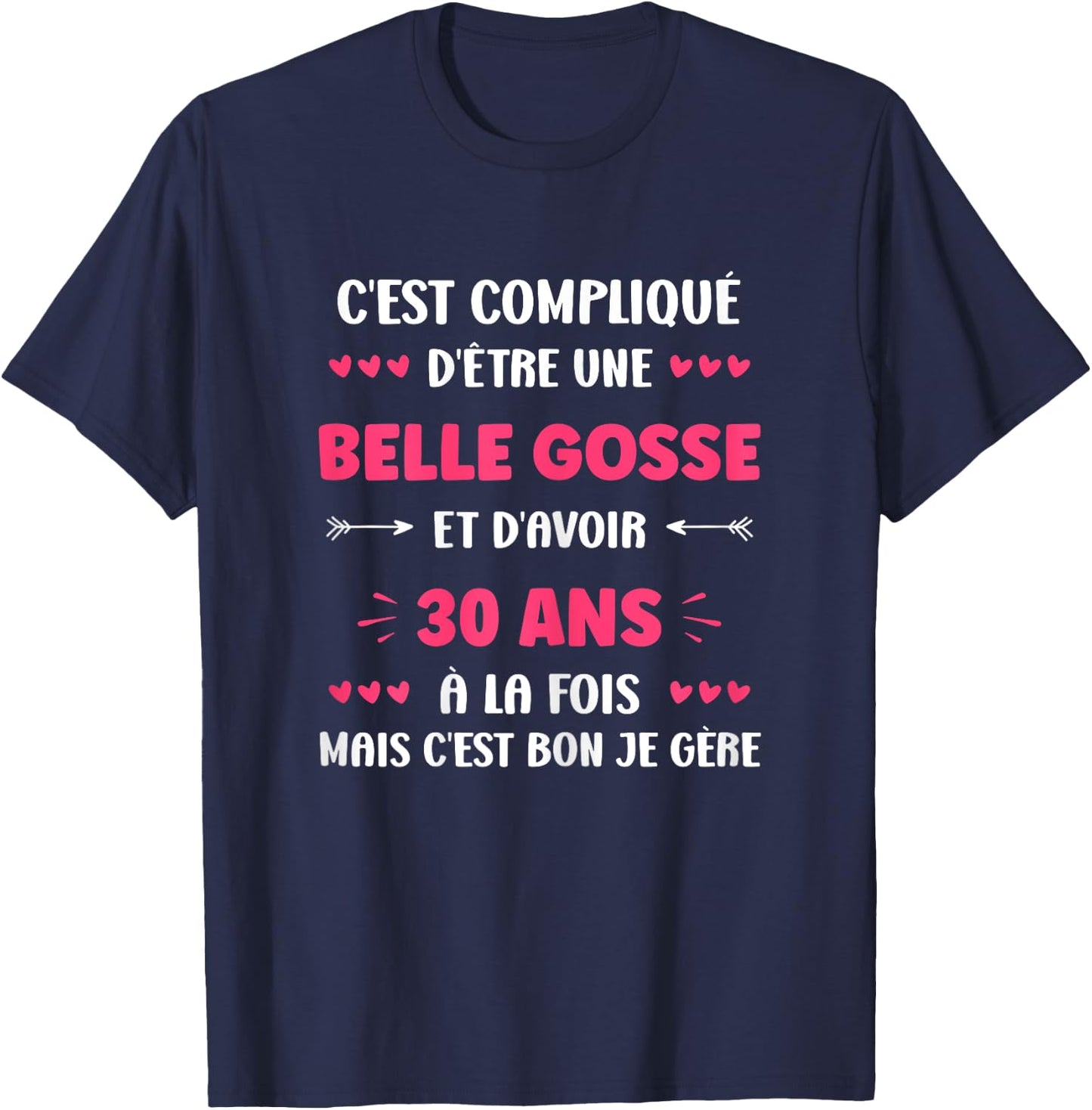Belle Gosse Birthday 30 Years Funny Woman 30 Years , Black, Female X-Small T-Shirt - T-Shirt | Navy
