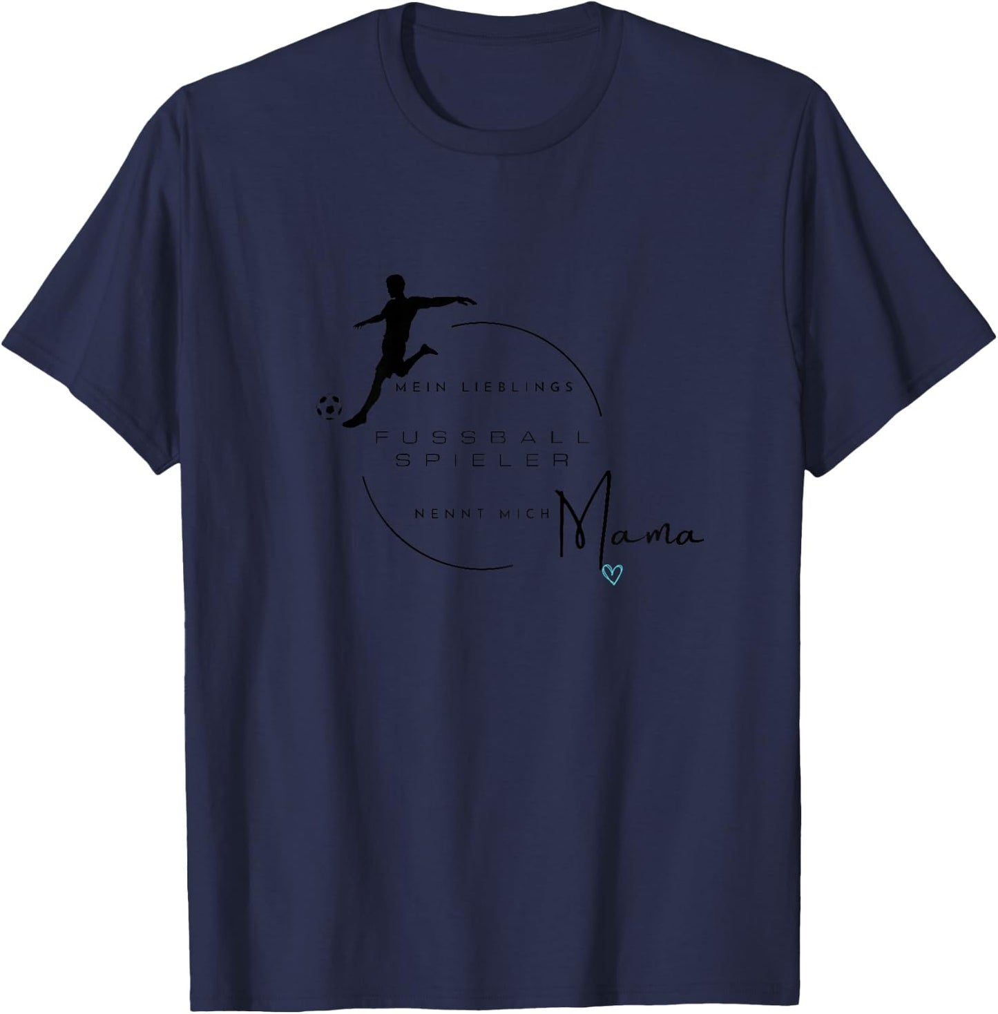 with German Text "FussballMama" [German Language], White T-Shirt - T-Shirt | Navy