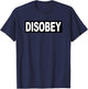 Disobey T-Shirt - T-Shirt | Navy