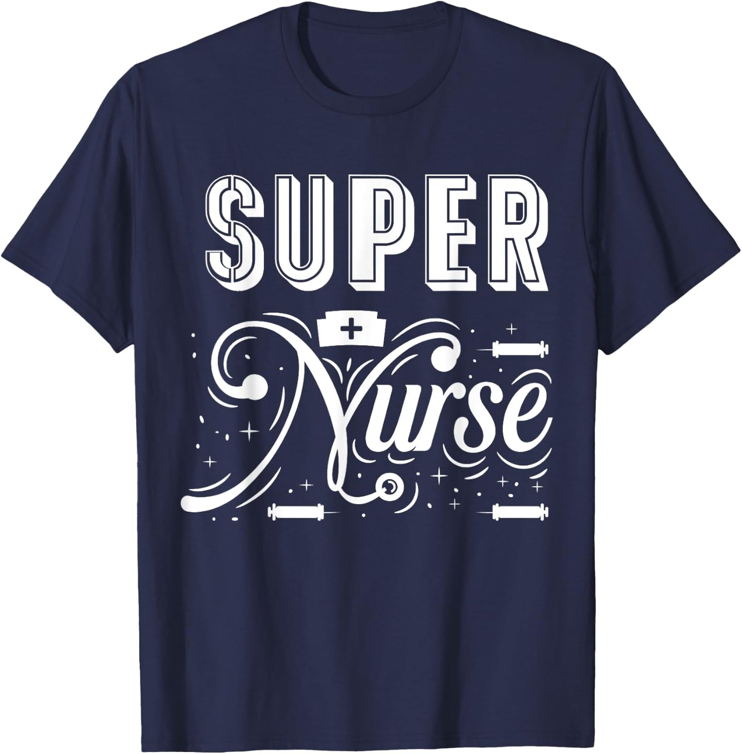 Super Nurse T-Shirt - T-Shirt | Navy
