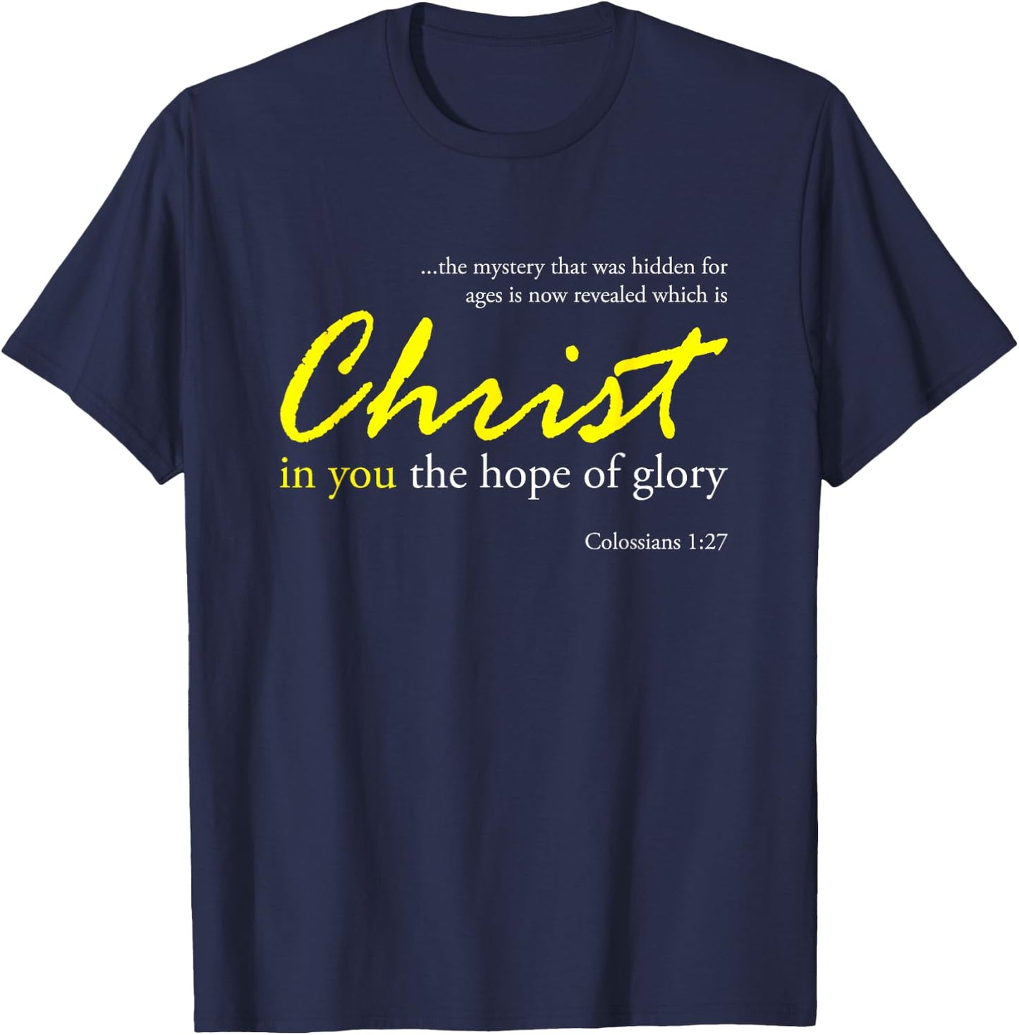 Christ in you the hope of glory T-Shirt - T-Shirt | Navy