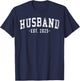 Husband Est 2025 Just Married Honeymoon Classic Bold Font T-Shirt - T-Shirt | Navy