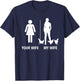 Your Wife My Wife Chicken Lady Farmer Husband Gift T-Shirt - T-Shirt | Navy