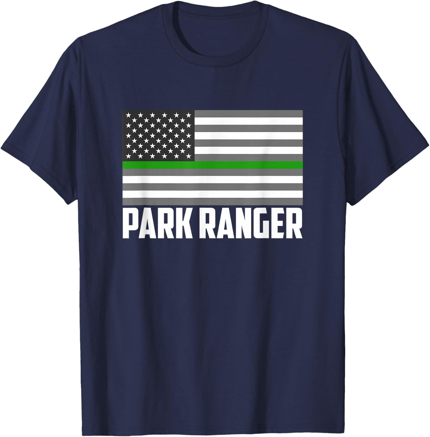 Park Ranger Green Line American Flag Wildlife Game Warden T-Shirt - T-Shirt | Navy