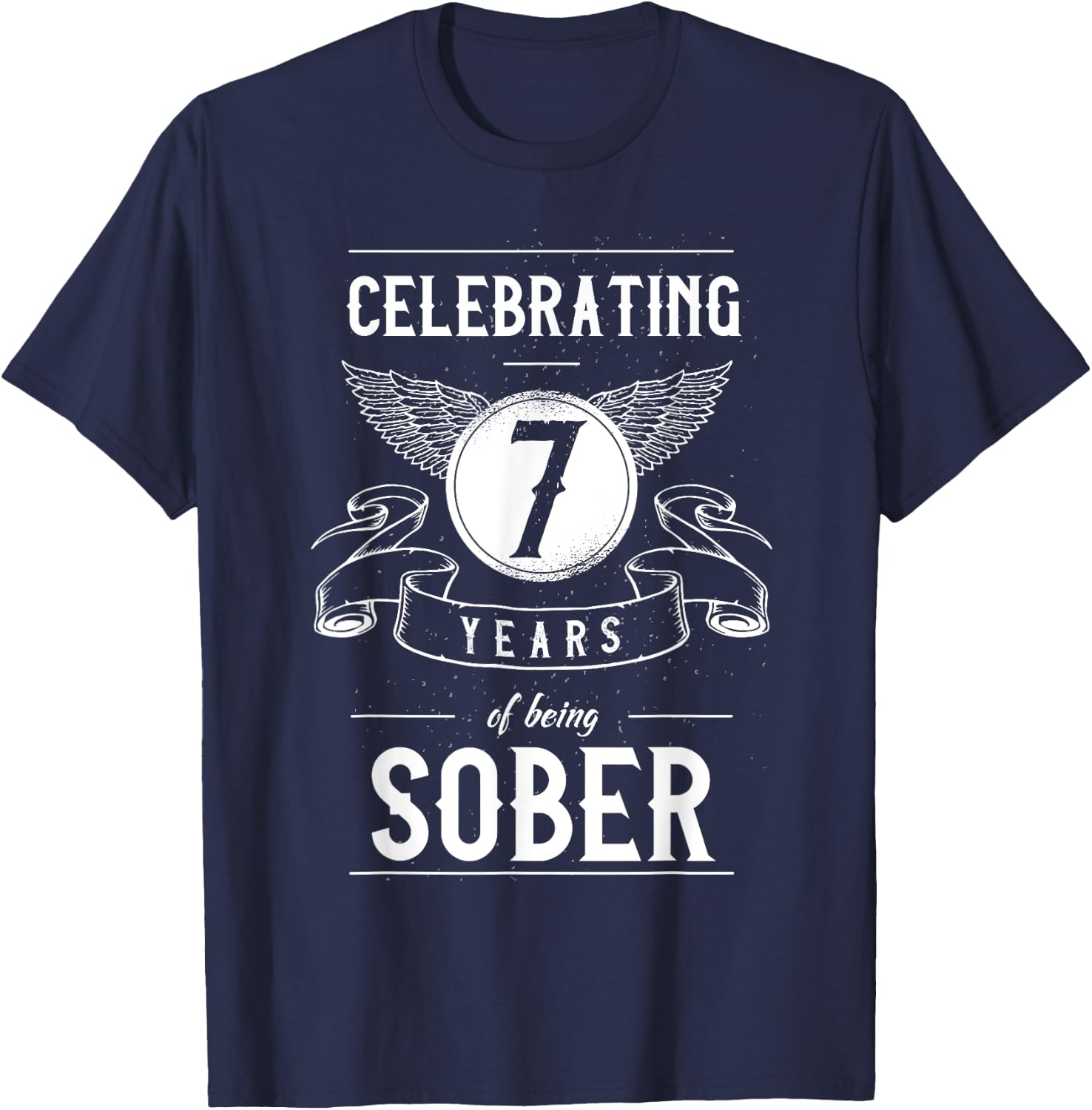 Sobriety Recovery Anniversary 7 Years Sober T-Shirt - T-Shirt | Navy