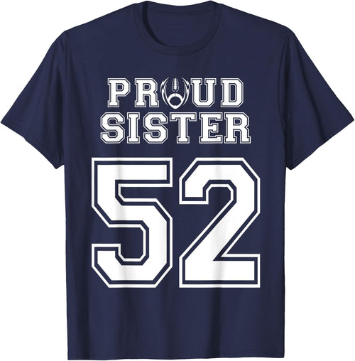 Custom Proud Football Sister Number 52 Personalized Women