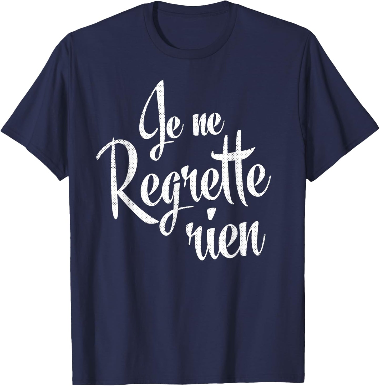 Je Ne Regrette Rien French T-Shirt - T-Shirt | Navy