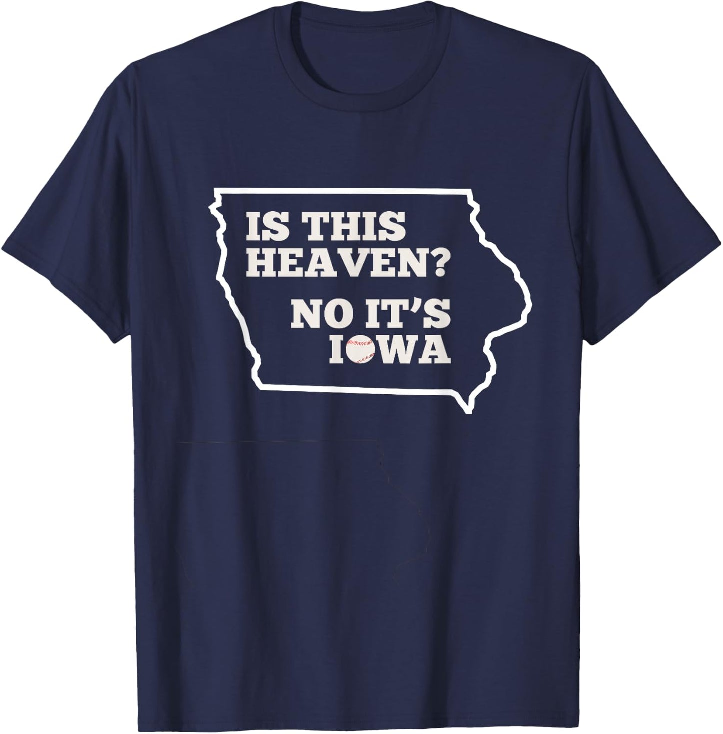 Is This Heaven No It's Iowa State Baseball Baseball Field T-Shirt - T-Shirt | Navy