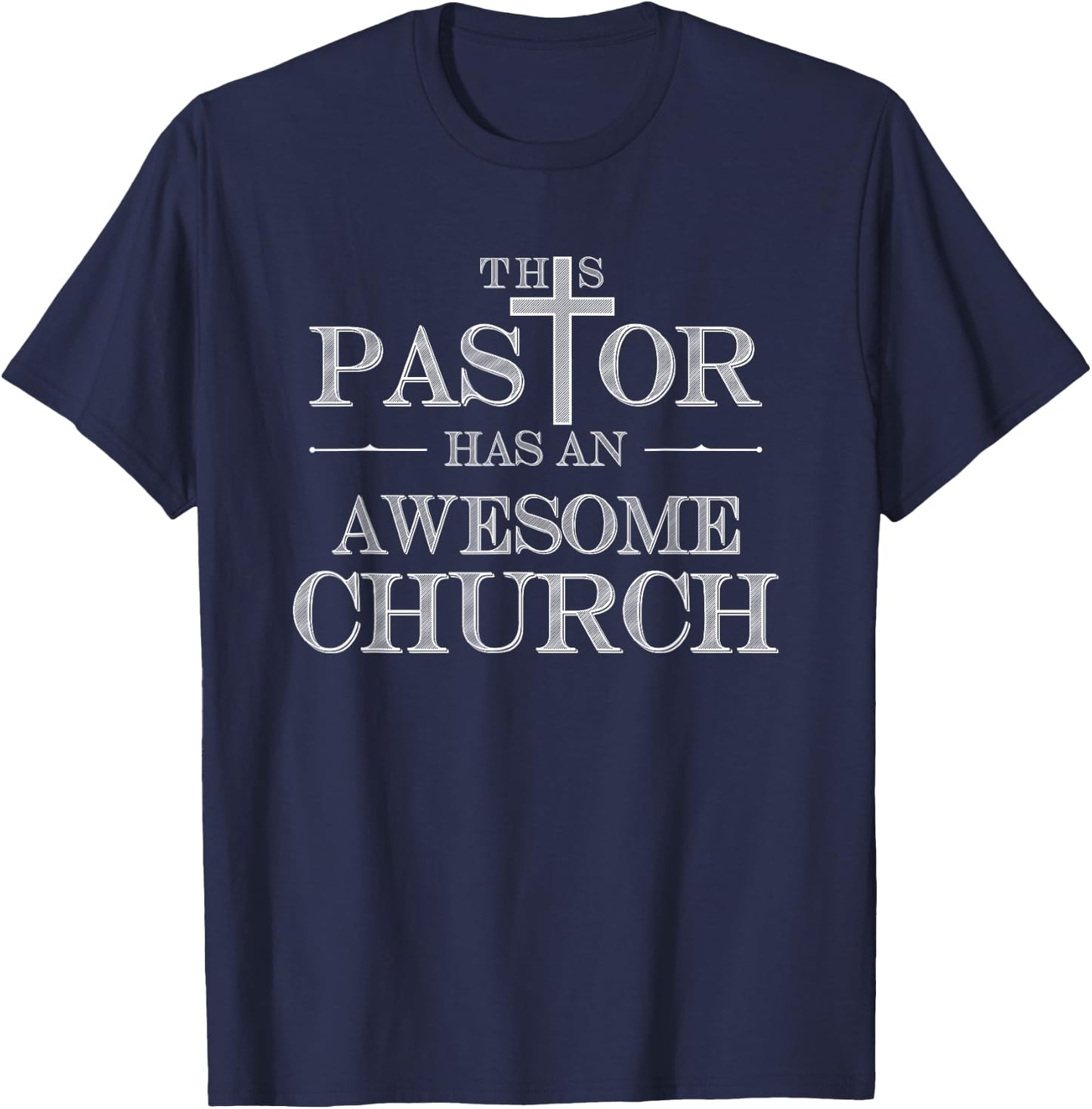 Funny Pastor Quote Awesome Church Parish Idea For Pastor T-Shirt - T-Shirt | Navy