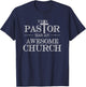 Funny Pastor Quote Awesome Church Parish Idea For Pastor T-Shirt - T-Shirt | Navy