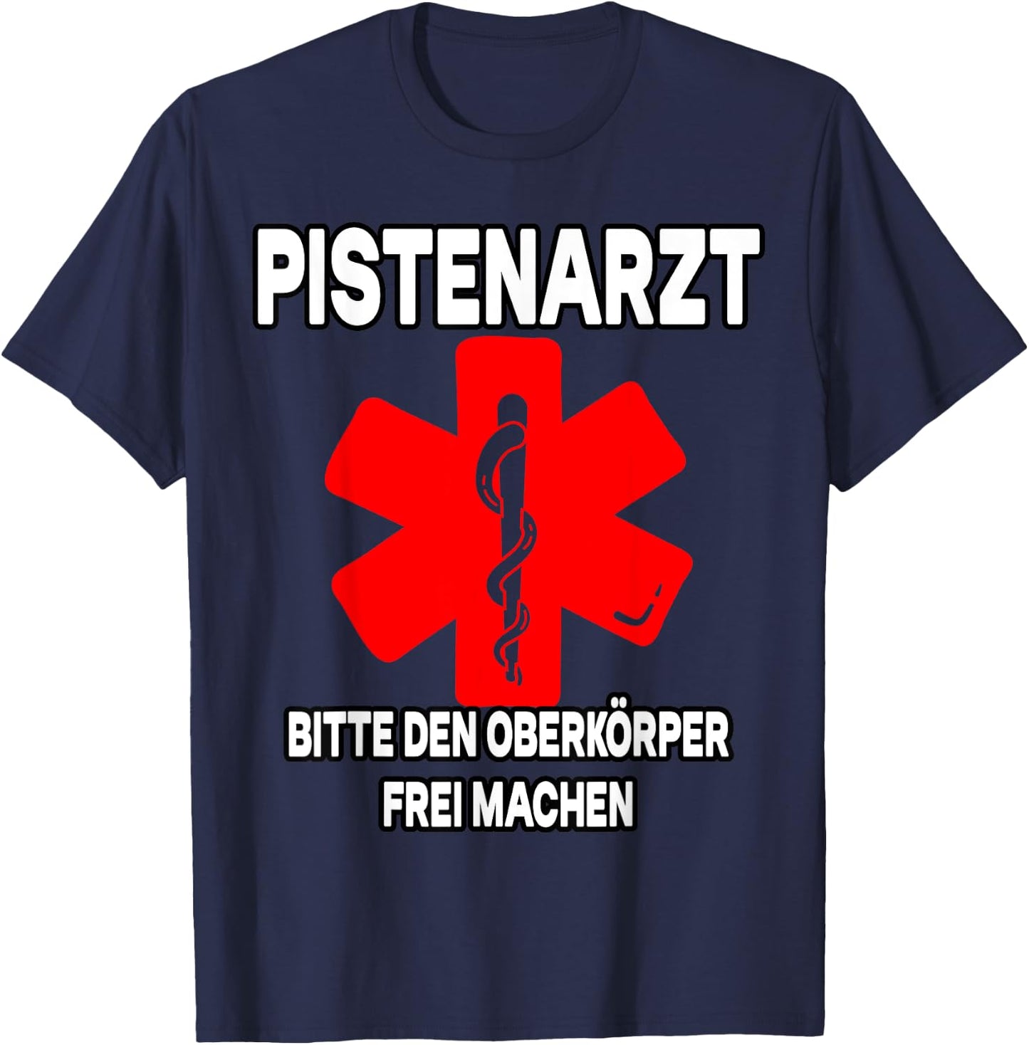 Pistenarzt Apres Ski Costume Skiing Fancy Dress Doctor , black T-Shirt - T-Shirt | Navy