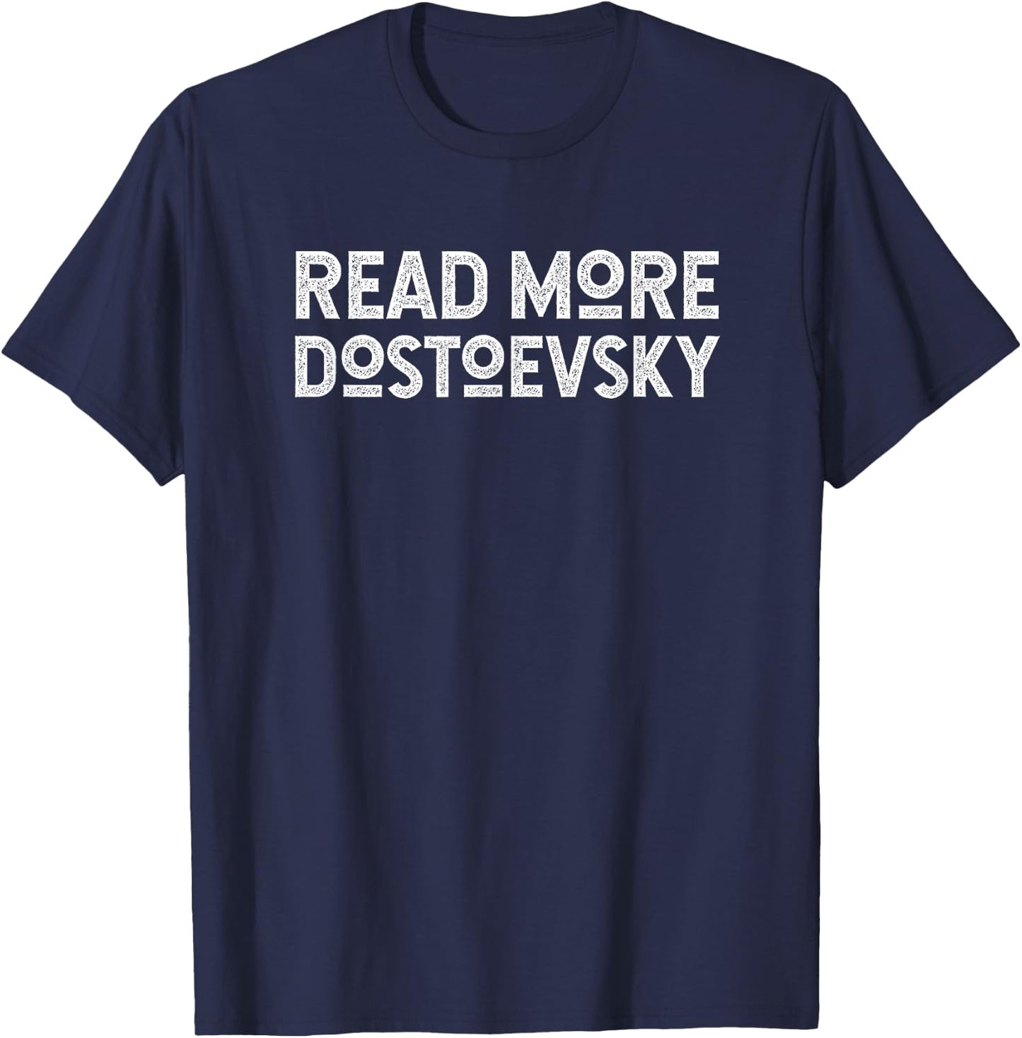 Read more Dostoevsky. T-Shirt - T-Shirt | Navy