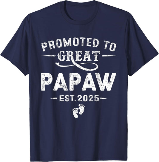Promoted To Great Papaw Est 2025 Pregnancy Announcement T-Shirt - T-Shirt | Navy