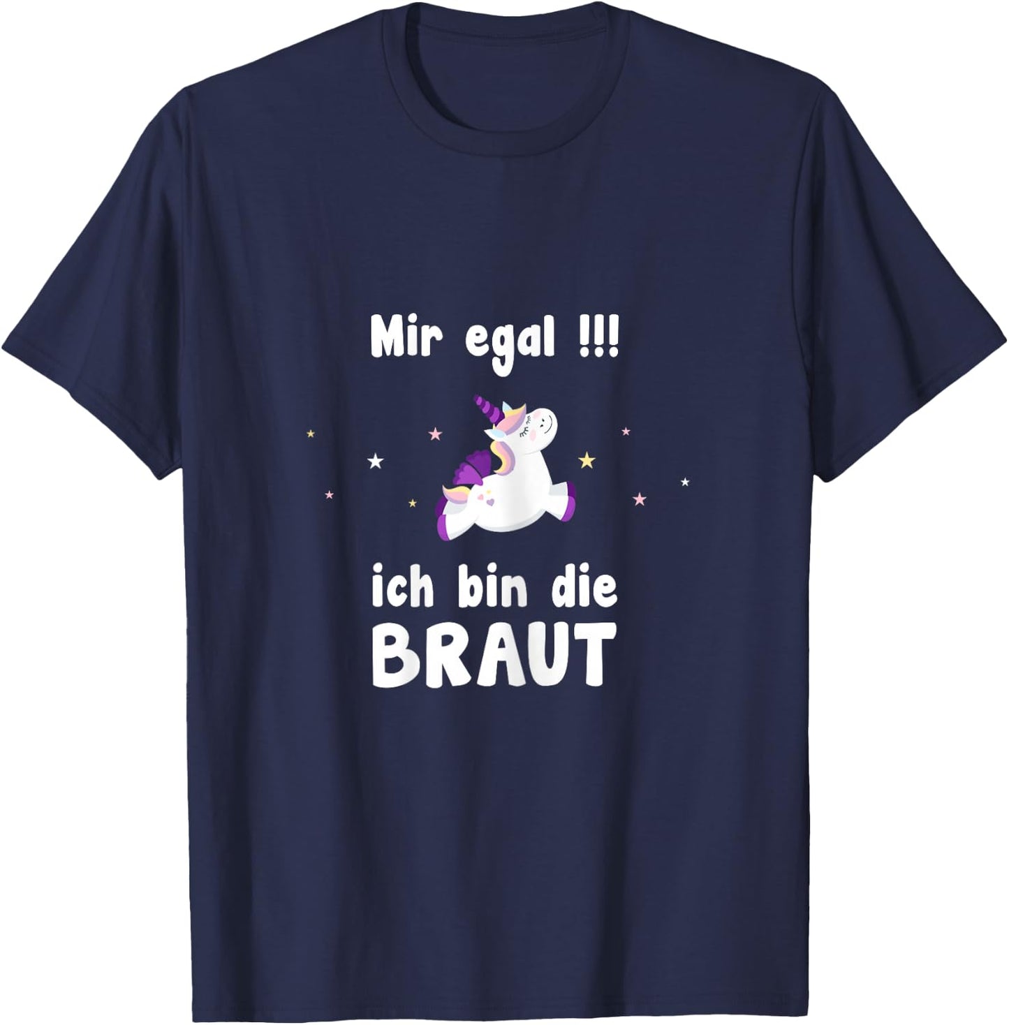 Women's Mir Eegal Ich Bin Die Braut Hen Party , black T-Shirt - T-Shirt | Navy