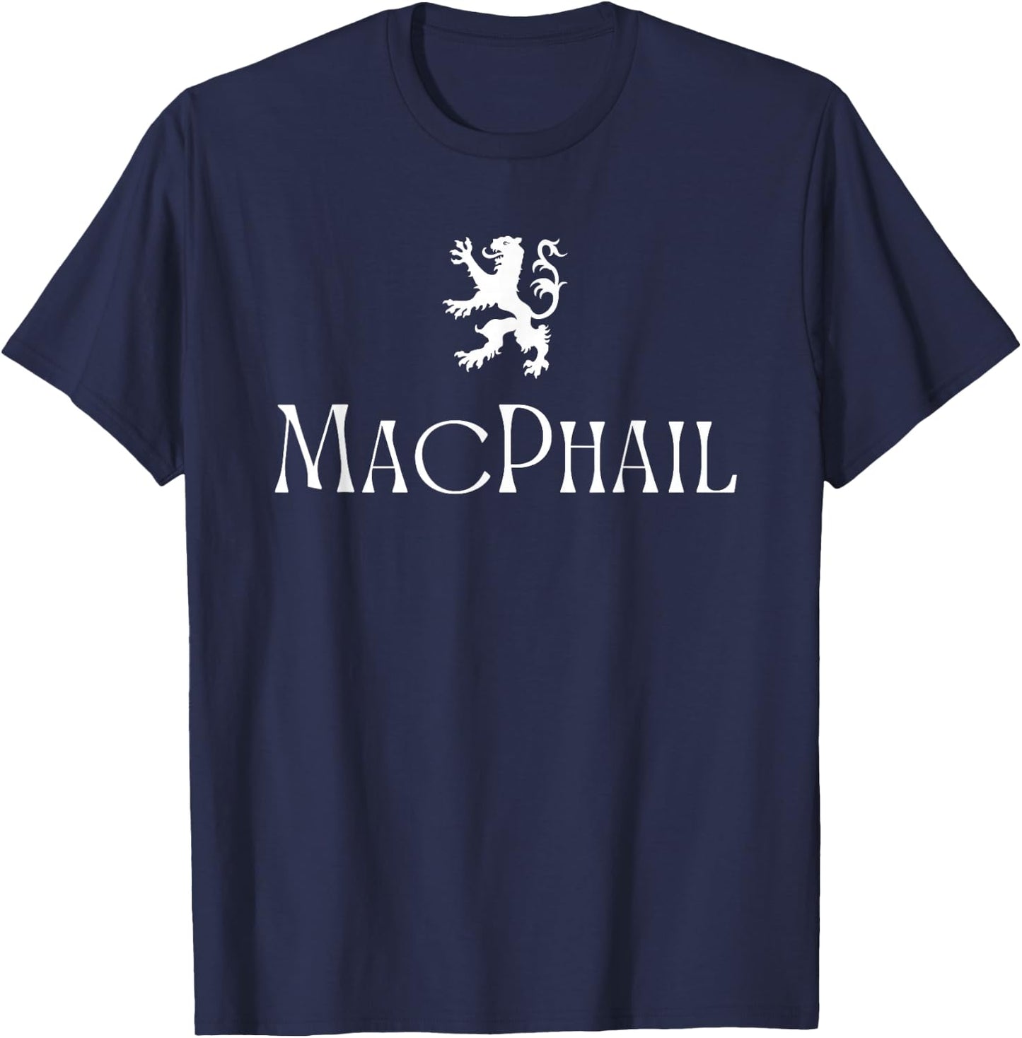 MacPhail Clan Scottish Family Name Scotland Heraldry T-Shirt - T-Shirt | Navy