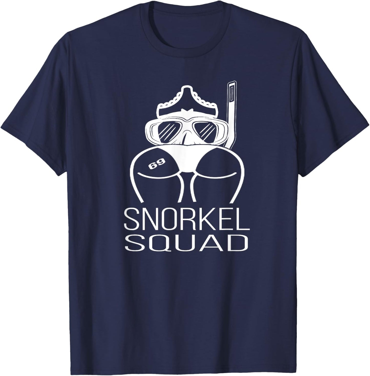 Snorkel Squad funny Bum Snorkeler 69 gift T-Shirt - T-Shirt | Navy